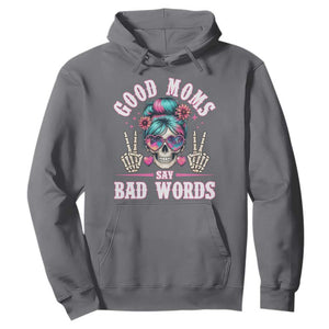 Skeleton Messy Bun Mom Hoodie Good Moms Say Bad Words TS12 Charcoal Print Your Wear