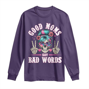 Skeleton Messy Bun Mom Long Sleeve Shirt Good Moms Say Bad Words TS12 Purple Print Your Wear