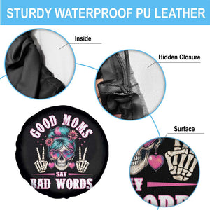 Skeleton Messy Bun Mom Spare Tire Cover Good Moms Say Bad Words TS12 Print Your Wear