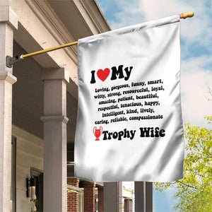 Funny Trophy Wife Quote Garden Flag Loving Gorgeous Smart Wife Appreciation Gift TS12 Print Your Wear