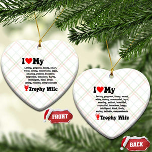 Funny Trophy Wife Quote Ceramic Ornament Loving Gorgeous Smart Wife Appreciation Gift TS12 Print Your Wear