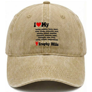 Funny Trophy Wife Quote Washed Cotton Baseball Cap Loving Gorgeous Smart Wife Appreciation Gift TS12 Print Your Wear