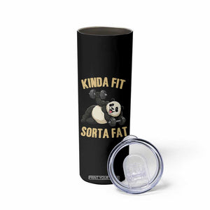 Funny Panda Weightlifting Workout Skinny Tumbler Kinda Fit Sorta Fat TS12 Print Your Wear