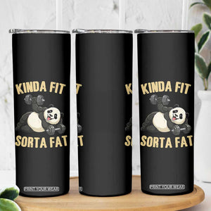 Funny Panda Weightlifting Workout Skinny Tumbler Kinda Fit Sorta Fat TS12 Print Your Wear