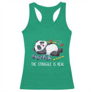 Funny Panda Workout Gift Racerback Tank Top The Struggle Is Real TS12 Irish Green Print Your Wear