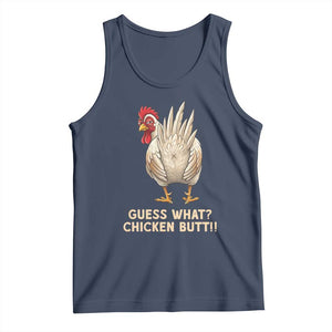 Guess What Chicken Butt Joke Tank Top Funny Chicken Lover Graphic TS12 Navy Print Your Wear