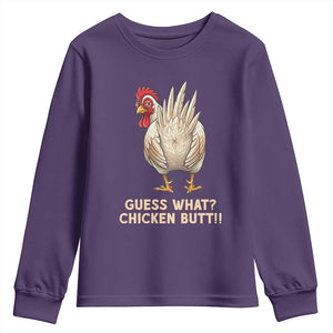 Guess What Chicken Butt Joke Youth Sweatshirt Funny Chicken Lover Graphic TS12 Purple Print Your Wear