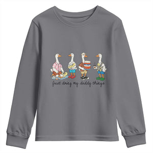 Funny Goose Just Doing My Daddy Things Youth Sweatshirt Fathers Day Gift TS12 Charcoal Print Your Wear