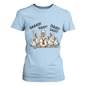 Funny Duck Dad Daaad Dad Dad T Shirt For Women Tired Dad Life Fathers Day Graphic TS12 Light Blue Print Your Wear