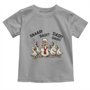 Funny Duck Dad Daaad Dad Dad Toddler T Shirt Tired Dad Life Fathers Day Graphic TS12 Sport Gray Print Your Wear