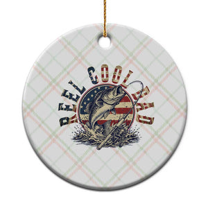 Reel Cool Dad Graphic Ceramic Ornament 4th Of July Fishing Patriotic Dad TS12 1pc Christmas Plaid Print Your Wear