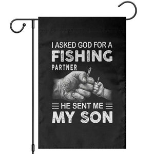 Father And Son Fishing Garden Flag Asked God For A Fishing Partner Graphic TS12 Black Print Your Wear