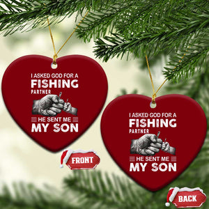 Father And Son Fishing Ceramic Ornament Asked God For A Fishing Partner Graphic TS12 Print Your Wear