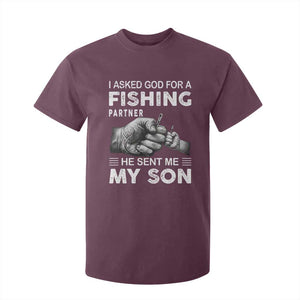 Father And Son Fishing T Shirt For Kid Asked God For A Fishing Partner Graphic TS12 Maroon Print Your Wear