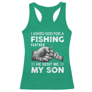 Father And Son Fishing Racerback Tank Top Asked God For A Fishing Partner Graphic TS12 Irish Green Print Your Wear