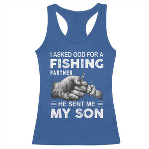 Father And Son Fishing Racerback Tank Top Asked God For A Fishing Partner Graphic TS12 Royal Blue Print Your Wear