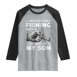 Father And Son Fishing Raglan Shirt Asked God For A Fishing Partner Graphic TS12 Heather Gray Black Print Your Wear