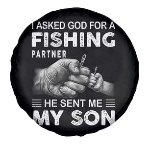 Father And Son Fishing Spare Tire Cover Asked God For A Fishing Partner Graphic TS12 Print Your Wear