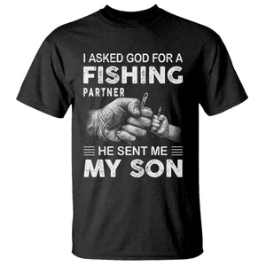 Father And Son Fishing T Shirt Asked God For A Fishing Partner Graphic TS12 Black Print Your Wear