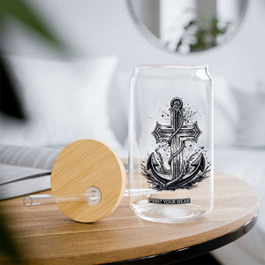 Faith Family Fishing Jesus Cross Anchor Glass Can Funny Christian Fisherman TS12 Print Your Wear