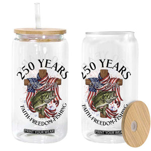 Faith Freedom Fishing Glass Can 250 Years Of Christian Fish Hunting TS12 Print Your Wear