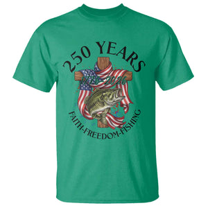 Faith Freedom Fishing T Shirt 250 Years Of Christian Fish Hunting TS12 Irish Green Print Your Wear