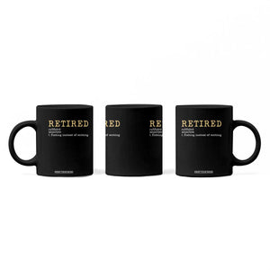 Retired Definition Fishing Coffee Mug Funny Retirement Fisherman Gift TS12 Print Your Wear