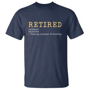 Retired Definition Fishing T Shirt Funny Retirement Fisherman Gift TS12 Navy Print Your Wear