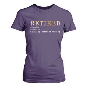 Retired Definition Fishing T Shirt For Women Funny Retirement Fisherman Gift TS12 Purple Print Your Wear