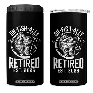 Officially Retired Est 2026 Fishing 4 in 1 Can Cooler Tumbler Funny Fishing Retirement Gift TS12 One Size: 16 oz Black Print Your Wear
