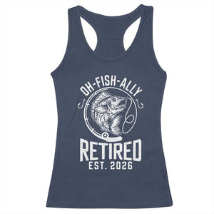 Officially Retired Est 2026 Fishing Racerback Tank Top Funny Fishing Retirement Gift TS12 Navy Print Your Wear