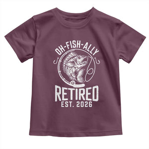 Officially Retired Est 2026 Fishing Toddler T Shirt Funny Fishing Retirement Gift TS12 Maroon Print Your Wear