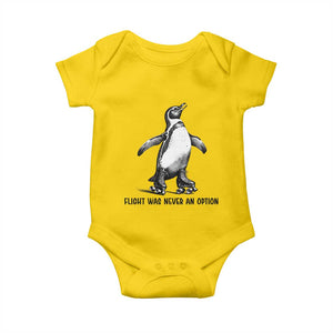 Flight Was Never An Option Baby Onesie Funny Penguin Roller Skates