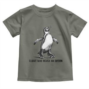 Flight Was Never An Option Toddler T Shirt Funny Penguin Roller Skates