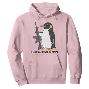 Funny Penguin Lover Gift Hoodie Flight Was Never An Option