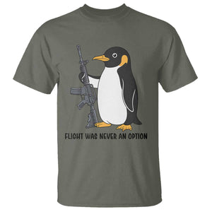 Funny Penguin Lover Gift T Shirt Flight Was Never An Option