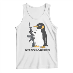 Funny Penguin Lover Gift Tank Top Flight Was Never An Option