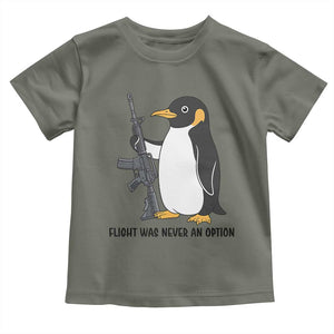 Funny Penguin Lover Gift Toddler T Shirt Flight Was Never An Option