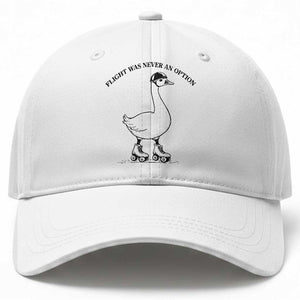 Funny Silly Goose Roller Skater Baseball Cap Flight Was Never An Option