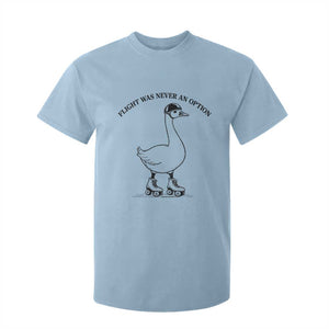 Funny Silly Goose Roller Skater T Shirt For Kid Flight Was Never An Option
