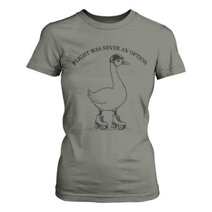 Funny Silly Goose Roller Skater T Shirt For Women Flight Was Never An Option