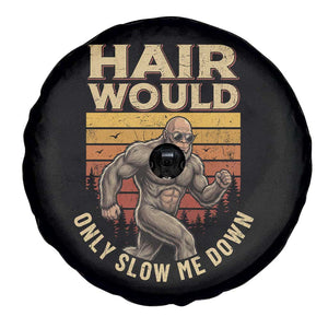 Funny Bald Bigfoot Spare Tire Cover Hair Would Only Slow Me Down