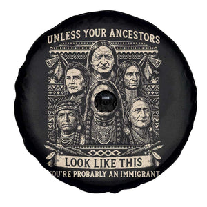 Native American Pride Spare Tire Cover Unless Your Ancestors Look Like This Youre Immigrant