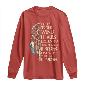 Indigenous Dreamcatcher Tribal Graphic Long Sleeve Shirt Listen To The Wind Listen To The Silence