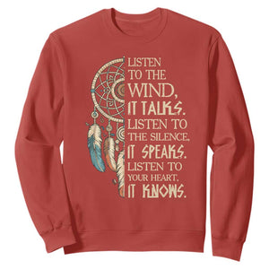 Indigenous Dreamcatcher Tribal Graphic Sweatshirt Listen To The Wind Listen To The Silence