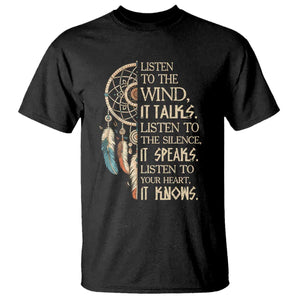 Indigenous Dreamcatcher Tribal Graphic T Shirt Listen To The Wind Listen To The Silence