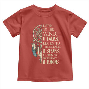 Indigenous Dreamcatcher Tribal Graphic Toddler T Shirt Listen To The Wind Listen To The Silence