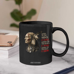 Listen To The Wind Listen To The Silence Coffee Mug Native American Wisdom