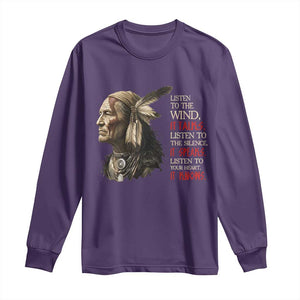 Listen To The Wind Listen To The Silence Long Sleeve Shirt Native American Wisdom