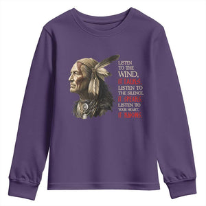 Listen To The Wind Listen To The Silence Youth Sweatshirt Native American Wisdom
